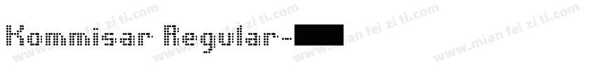 Kommisar Regular字体转换